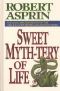 [Myth Adventures 10] • Sweet Myth-Tery of Life